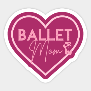 Ballet Mom Gifts Dance Mom Design Ballet Shoes Sticker